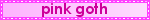 a pink rectangle with a sparkling border. magenta text in the center says pink goth.